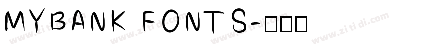 MYBANK FONTS字体转换